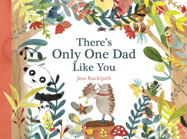 Cover Art for 9781925870534, There's Only One Dad Like You by Jess Racklyeft