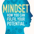 Cover Art for 9781780333939, Mindset: Changing The Way You think To Fulfil Your Potential by Carol Dweck