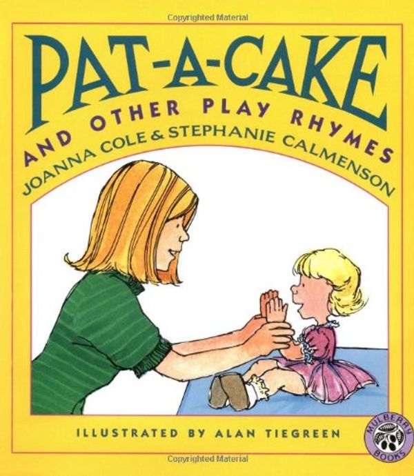 Cover Art for 9780688115333, Pat-A-Cake by Joanna Cole