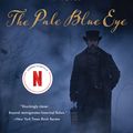 Cover Art for 9780061748912, The Pale Blue Eye by Louis Bayard