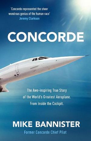 Cover Art for 9780241557006, Concorde by Mike Bannister