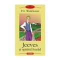 Cover Art for 9789734609406, Jeeves si spiritul feudal by Pelham Grenville Wodehouse, Carmen Toader