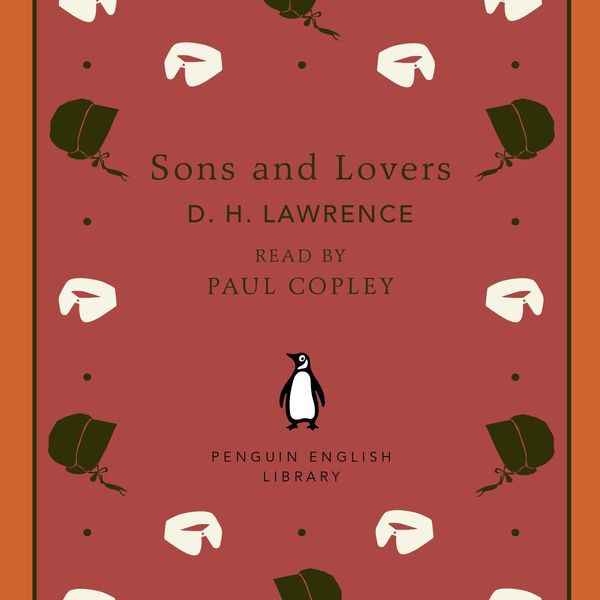 Cover Art for 9780718198596, Sons and Lovers by D H Lawrence, Paul Copley
