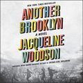 Cover Art for 9781504733595, Another Brooklyn by Jacqueline Woodson
