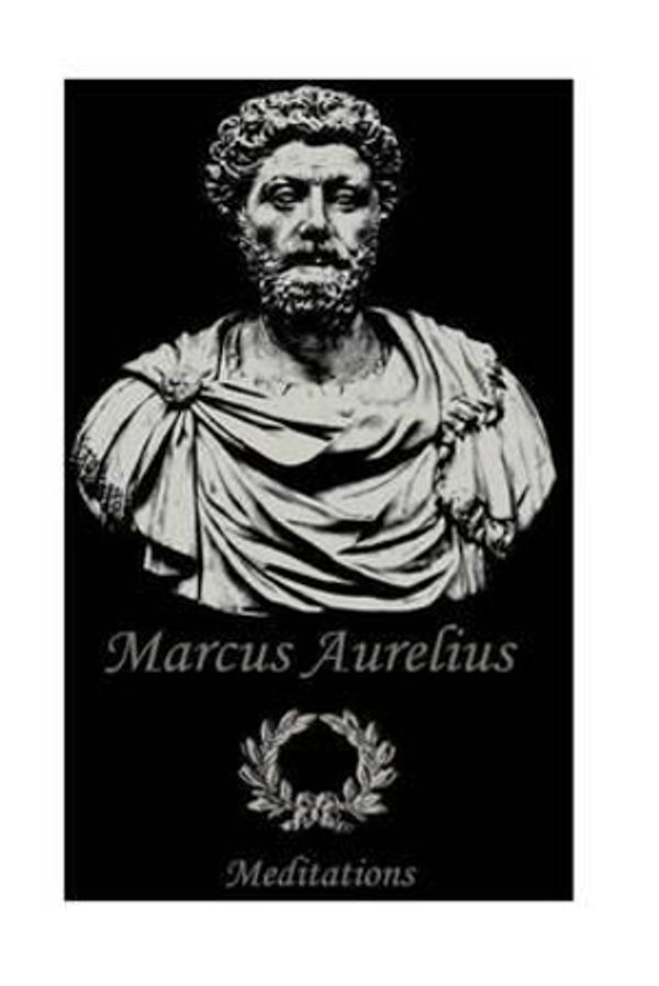 Cover Art for 9781530843190, Meditations by Marcus Aurelius