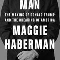 Cover Art for 9780593297353, Confidence Man by Maggie Haberman