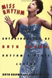 Cover Art for 9780306808883, Miss Rhythm: The Autobiography of Ruth Brown, Rhythm and Blues Legend by Ruth Brown