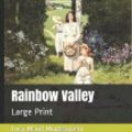Cover Art for 9781078188722, Rainbow Valley by Lucy Maud Montgomery