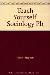 Cover Art for 9780340582572, Teach Yourself Sociology Pb by Stephen Moore