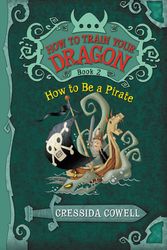 Cover Art for 9780316155984, How to Be a Pirate by Cressida Cowell