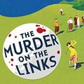Cover Art for B08K4NDZJR, The Murder on the Links by Agatha Christie