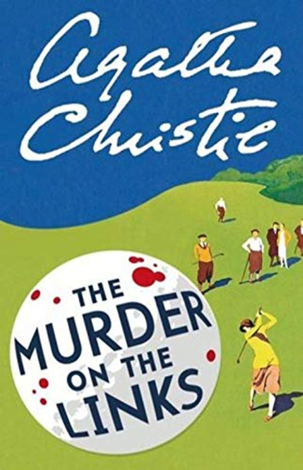 Cover Art for B08K4NDZJR, The Murder on the Links by Agatha Christie