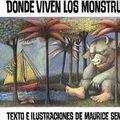 Cover Art for 9789701873441, Donde Viven Los Monstruos/ Where the Wild Things Are by Maurice Sendak