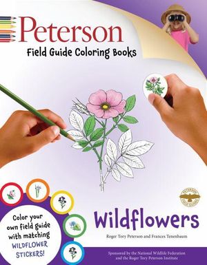 Cover Art for 9780544026971, Peterson Field Guide Coloring Books: Wildflowers by Frances Tenenbaum, Roger Tory Peterson