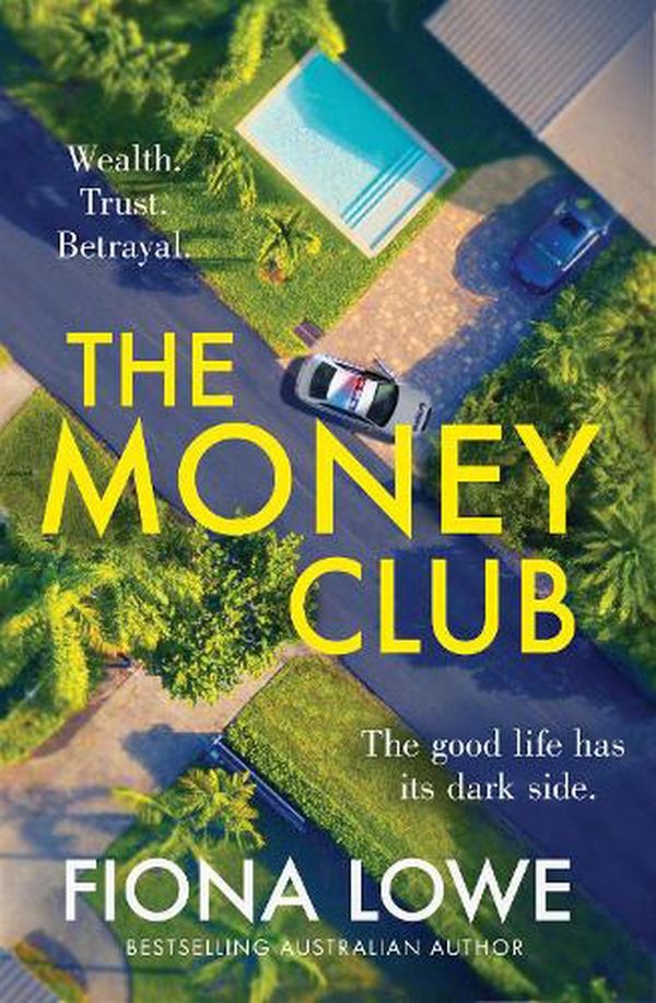 Cover Art for 9781867246978, The Money Club by 
                                            
                            Fiona Lowe                        
                                    
