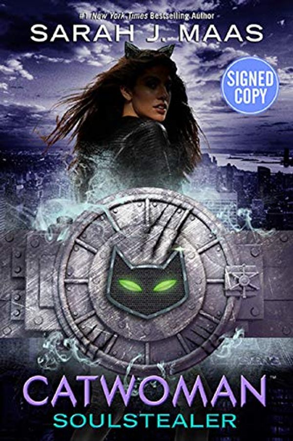 Cover Art for 9780375977503, Catwoman: Soulstealer - Signed / Autographed by Sarah J. Maas
