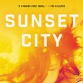 Cover Art for 9780062429698, Sunset City by Melissa Ginsburg