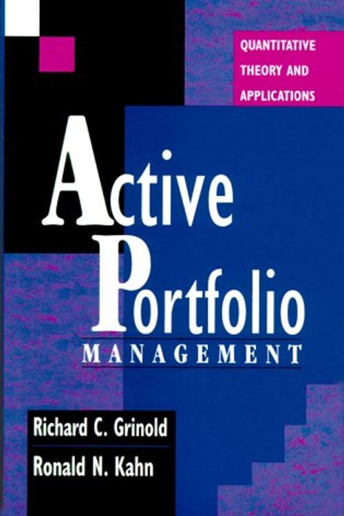 Cover Art for 9781557388247, Active Portfolio Management by Richard C. Grinold, Ronald N. Kahn