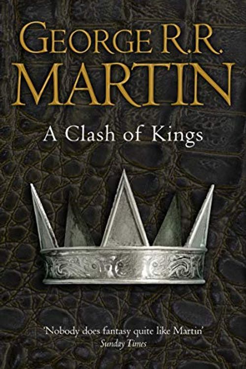 Cover Art for 8601300031095, A Clash of Kings (Reissue) (A Song of Ice and Fire, Book 2) by George R r Martin