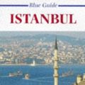 Cover Art for 9780713645149, Istanbul (Blue Guides) by John Freely