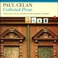 Cover Art for 9781857546910, Paul Celan: Collected Prose by Paul Celan