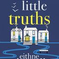 Cover Art for 9781786496195, Three Little Truths by Eithne Shortall