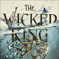 Cover Art for 9781690388395, The Wicked King by Holly Black