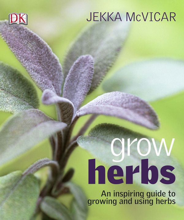 Cover Art for 9781405355667, Grow Herbs: An Inspiring Guide to Growing and Using Herbs by Jekka McVicar