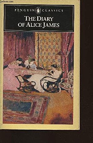 Cover Art for 9780140390117, The Diary (American Library) by Alice James