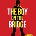 Cover Art for 9780316472203, The Boy on the Bridge Autographed by M.R. Carey (SIGNED EDITION) FREE AUTHENTICITY CARD (5/2/17) by Mike Carey