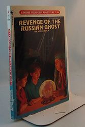 Cover Art for 9780553283815, REVENGE OF THE RUSSIAN GHOST (Choose Your Own Adventure Rack, No 99) by Jay Leibold