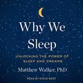 Cover Art for 9781508279310, Why We Sleep by Matthew Walker