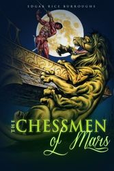 Cover Art for 9781475157994, The Chessmen of Mars by Edgar Rice Burroughs
