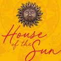 Cover Art for 9789814868600, House of the Sun by Meira Chand