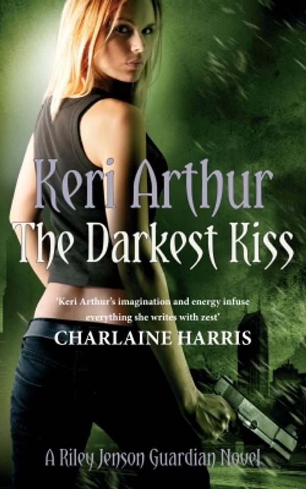 Cover Art for 9781405512381, The Darkest Kiss: Number 6 in series by Keri Arthur