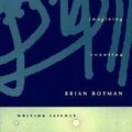 Cover Art for 9780804736848, Mathematics as Sign by Brian Rotman
