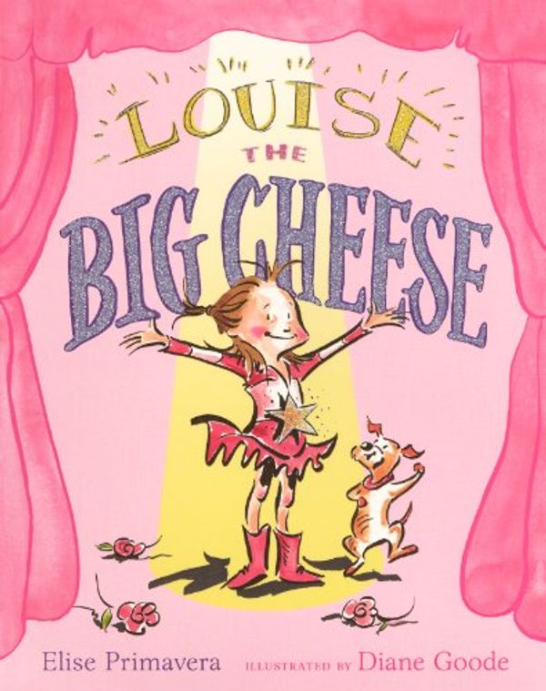 Cover Art for 9780606154178, Louise the Big Cheese by Elise Primavera
