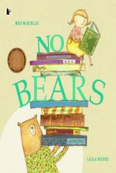 Cover Art for 9781922077059, No Bears by Meg McKinlay