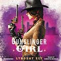 Cover Art for 9781478923640, Gunslinger Girl by Lyndsay Ely