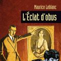 Cover Art for 9782253163145, L'Éclat d'obus by Maurice LeBlanc