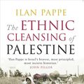 Cover Art for 9781851685554, The Ethnic Cleansing of Palestine by Ilan Pappe