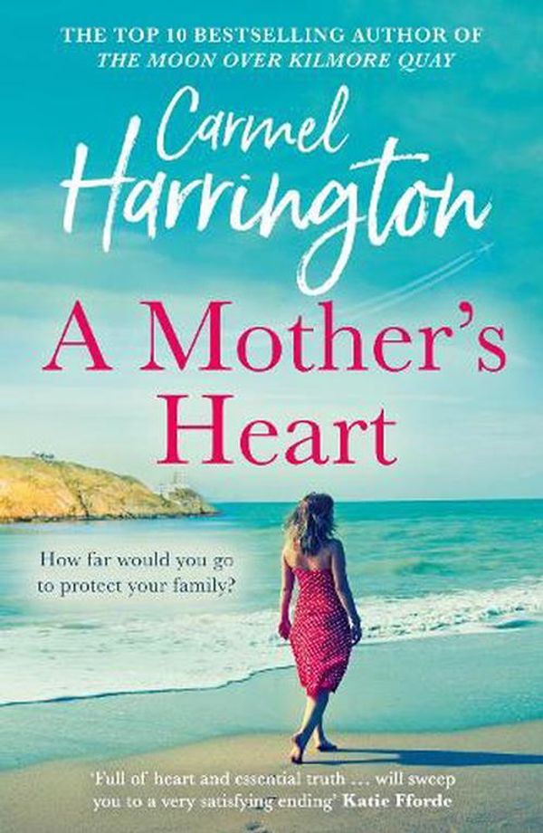 Cover Art for 9780008415938, A Mother's Heart: The sweeping new family drama from the author of top 10 bestseller The Moon Over Kilmore Quay by Carmel Harrington