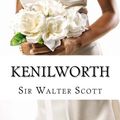 Cover Art for 9781511443944, Kenilworth by Sir Walter Scott