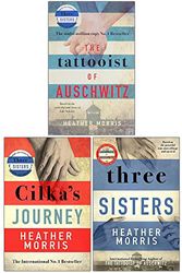 Cover Art for 9789124166427, Tattooist of Auschwitz Collection 3 Books Set By Heather Morris (The Tattooist of Auschwitz, Cilka's Journey, [Hardcover] Three Sisters) by Heather Morris