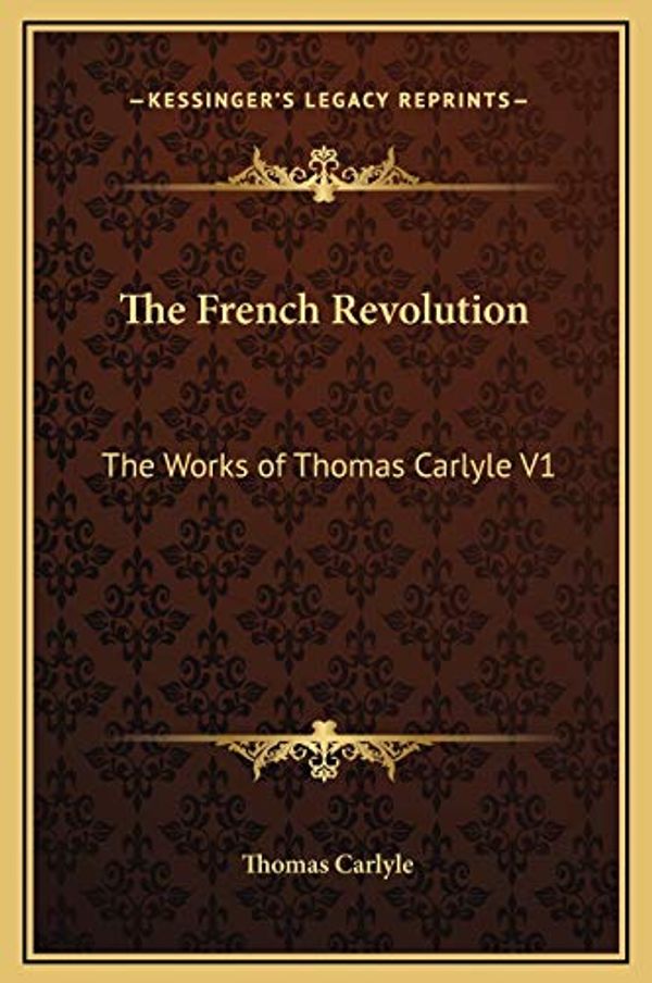 Cover Art for 9781169343108, The French Revolution by Thomas Carlyle