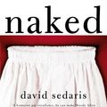 Cover Art for 9780748123049, Naked by David Sedaris