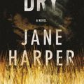 Cover Art for 9781250105622, The Dry by Jane Harper