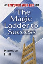 Cover Art for 9780486471426, The Magic Ladder to Success by Napoleon Hill