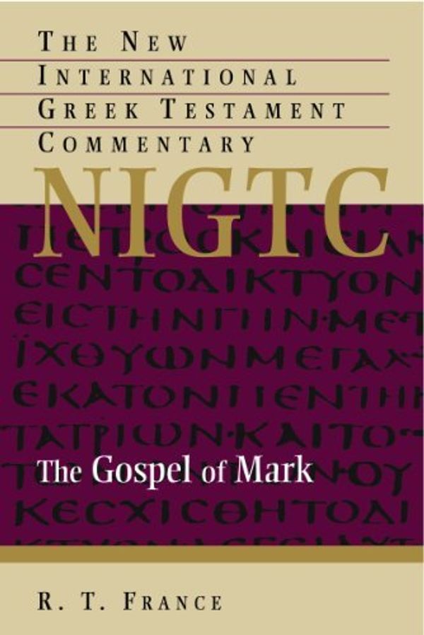 Cover Art for B01FKRH51O, The Gospel of Mark (The New International Greek Testament Commentary) by R. T. France (2014-04-21) by R. T. France