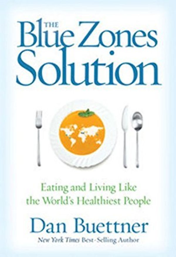 Cover Art for 9781426216206, The Blue Zones Solution by Dan Buettner